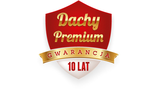 Dachy Premium - prestiżowa usługa wykonawstwa z 10-letnią gwarancją